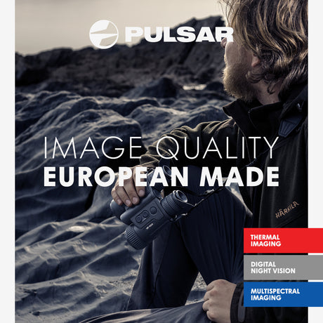 Pulsar Image Quality - Made in Europe
